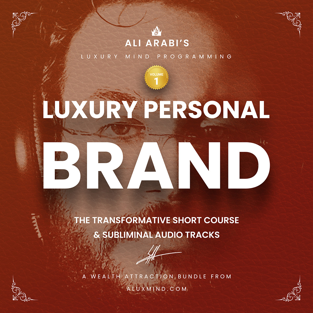 Luxury Mind Programming - Volume 1: Luxury Personal Brand